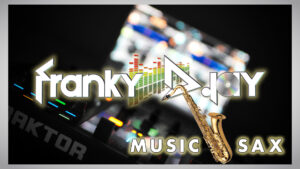 FRANKY DJAY & SAX SET